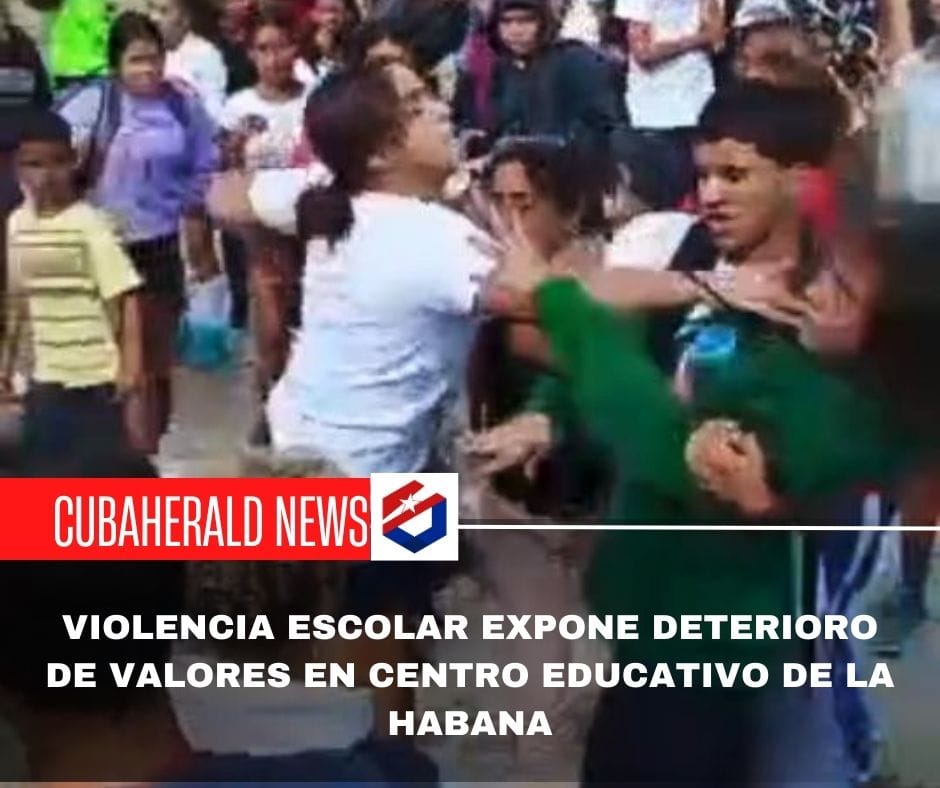 Violencia escolar expone deterioro de valores en centro educativo de La Habana