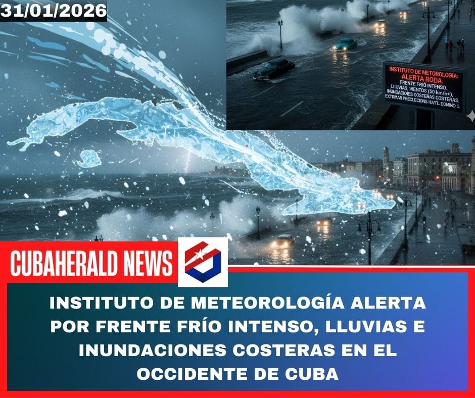 Instituto de Meteorología alerta por frente frío intenso, lluvias e inundaciones costeras en el occidente de Cuba