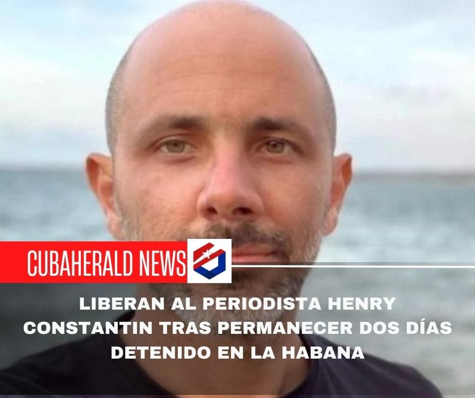 Liberan al periodista Henry Constantin tras permanecer dos días detenido en La Habana