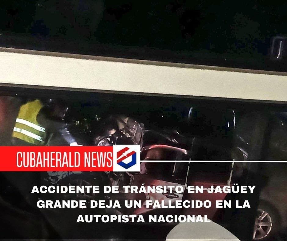 Accidente de tránsito en Jagüey Grande deja un fallecido en la Autopista Nacional