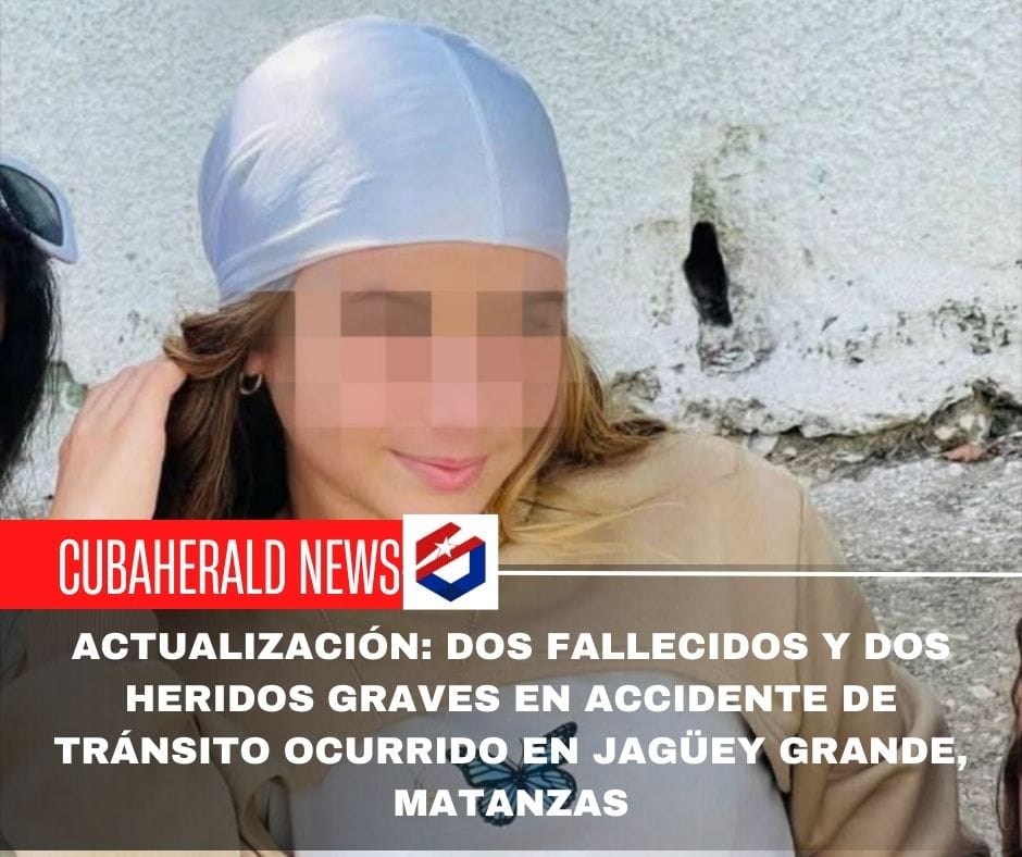 Actualización: Dos fallecidos y dos heridos graves en accidente de tránsito ocurrido en Jagüey Grande, Matanzas