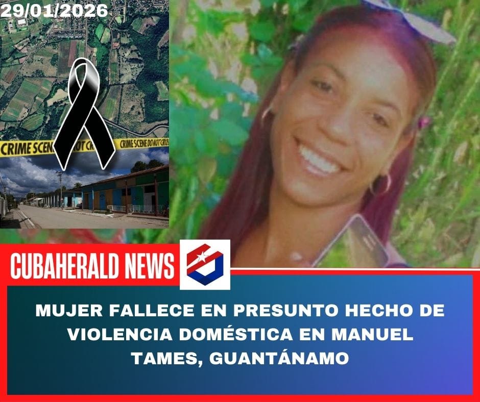 Mujer fallece en presunto hecho de violencia doméstica en Manuel Tames, Guantánamo