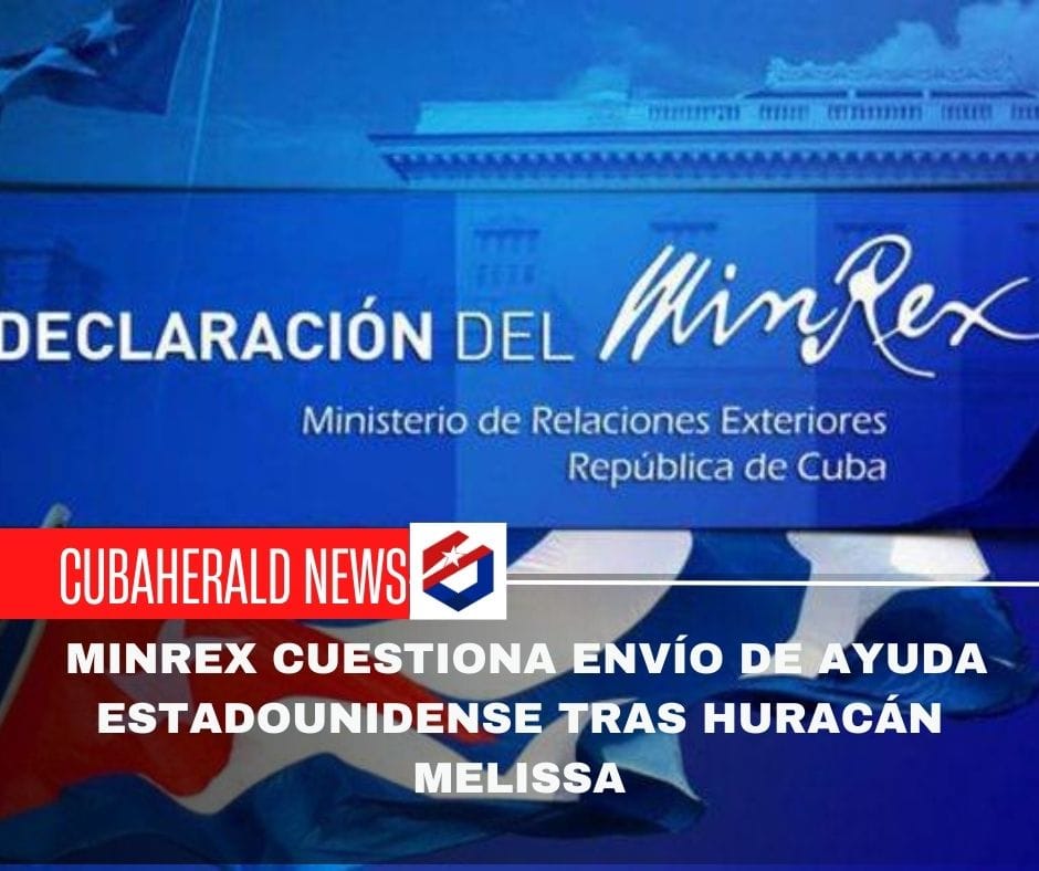 MINREX cuestiona envío de ayuda estadounidense tras huracán Melissa