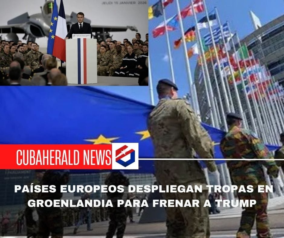 Países europeos despliegan tropas en Groenlandia para frenar a Trump