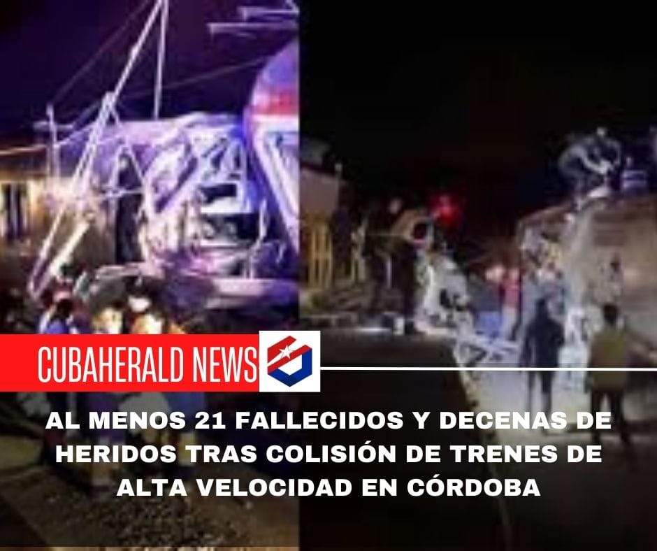 Al menos 21 fallecidos y decenas de heridos tras colisión de trenes de alta velocidad en Córdoba