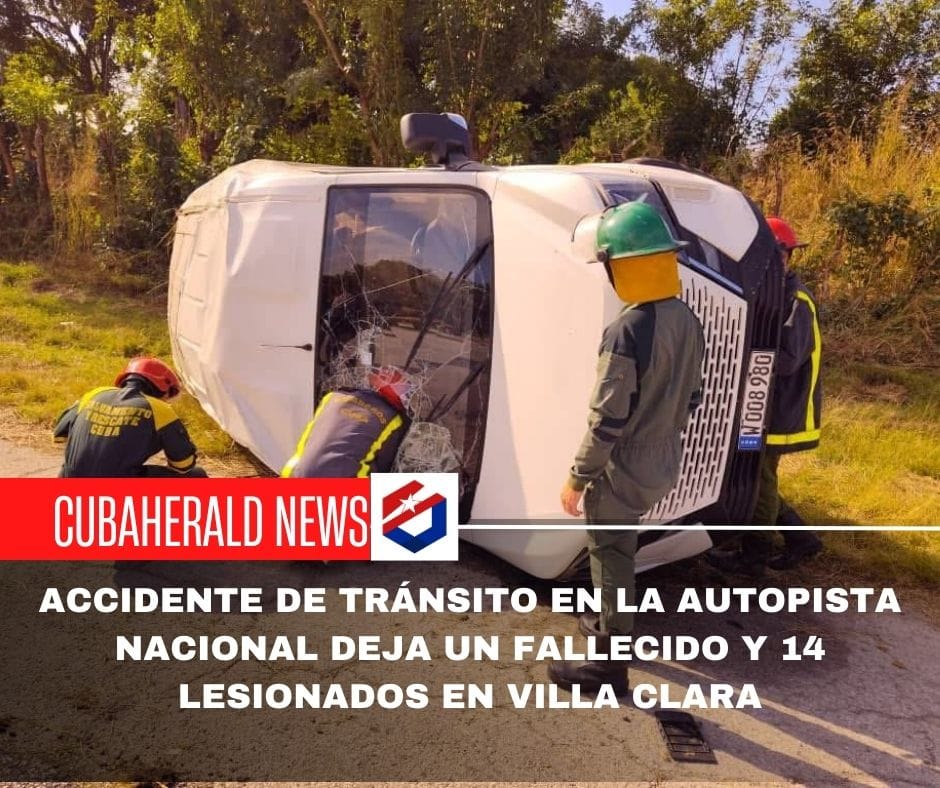 Accidente de tránsito en la Autopista Nacional deja un fallecido y 14 lesionados en Villa Clara