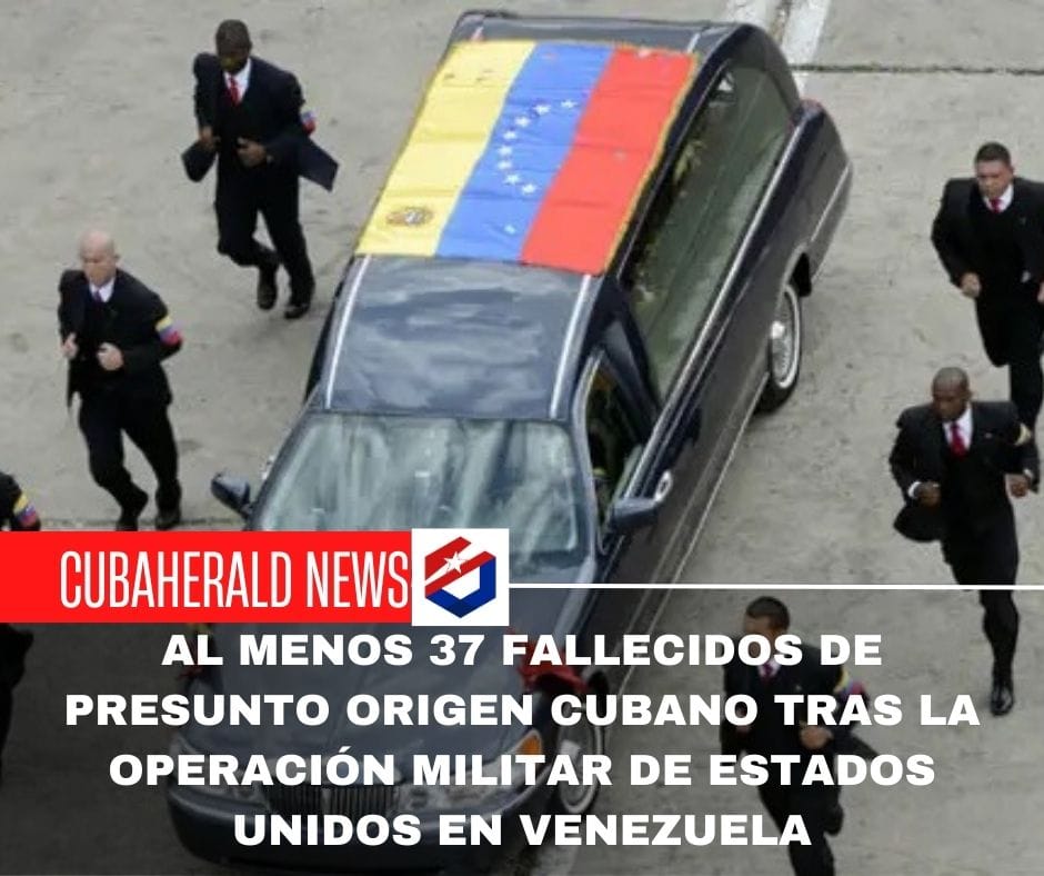 Al menos 37 fallecidos de presunto origen cubano tras la operación militar de Estados Unidos en Venezuela