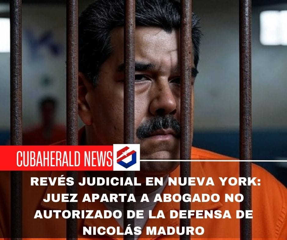 Revés judicial para Nicolás Maduro en Estados Unidos: juez excluye a abogado no autorizado de su defensa