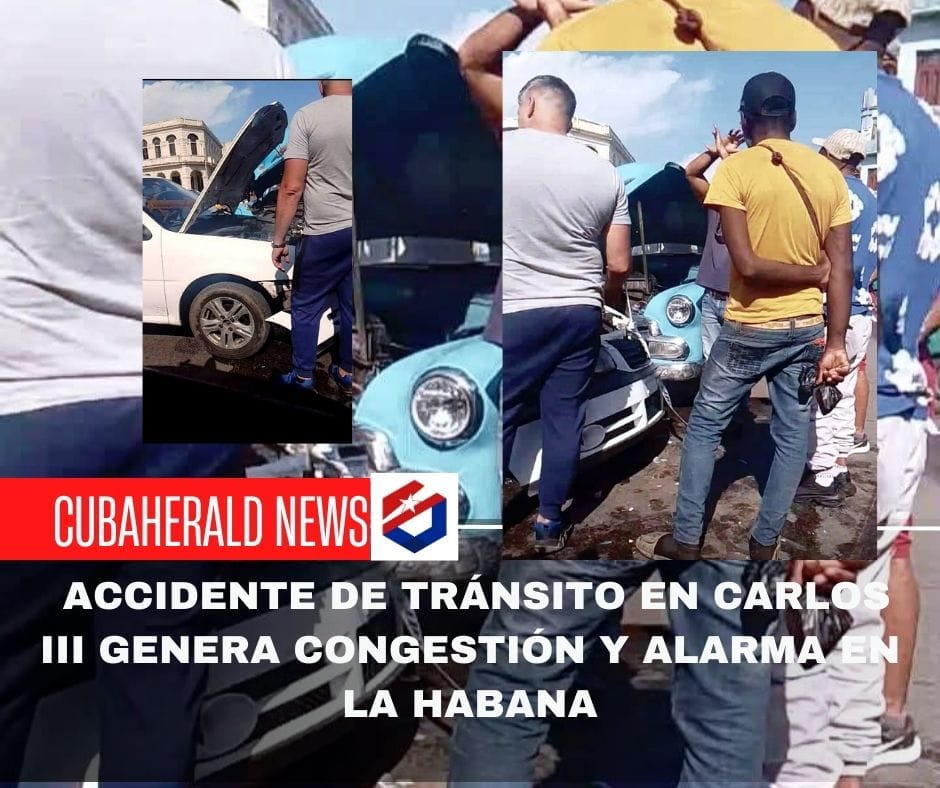 Accidente de tránsito en Carlos III genera congestión y alarma en La Habana