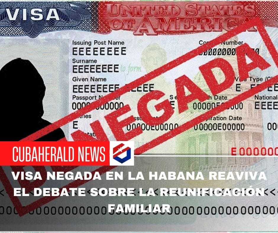 Visa negada en La Habana reaviva el debate sobre la reunificación familiar