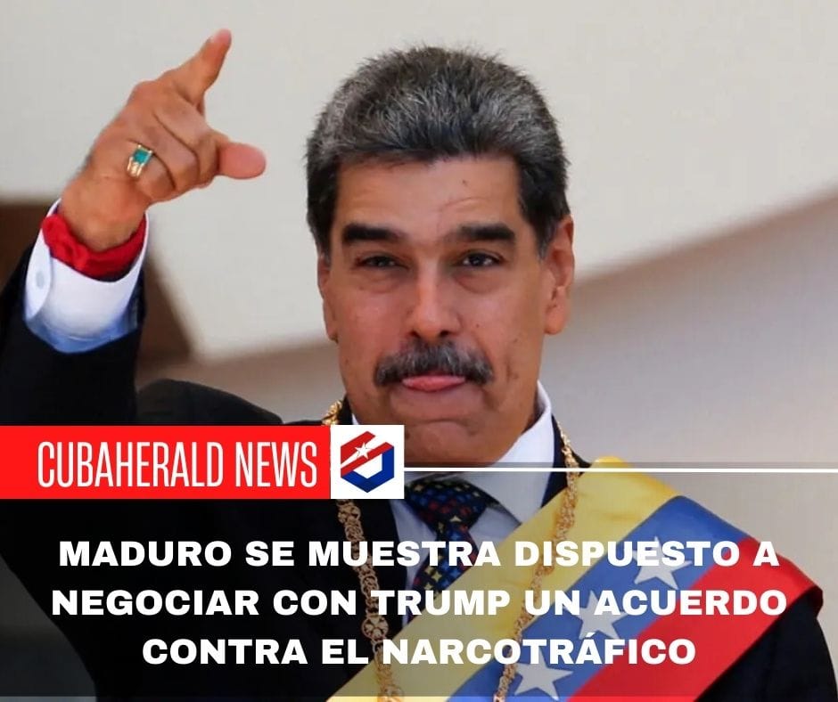 Maduro se muestra dispuesto a negociar con Trump un acuerdo contra el narcotráfico