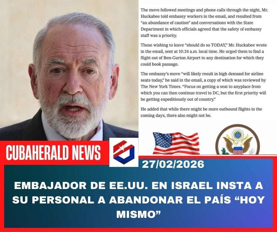 Embajador de EE.UU. en Israel insta a su personal a abandonar el país “hoy mismo”