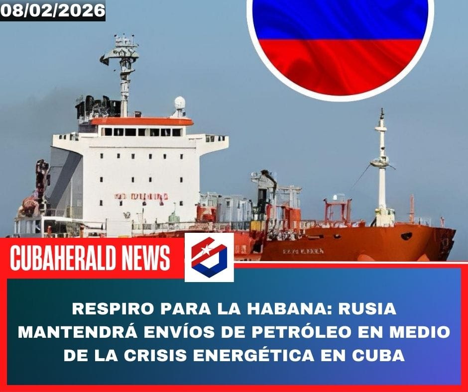 Respiro energético para La Habana: Rusia mantendrá envíos de petróleo pese a tensiones con Estados Unidos