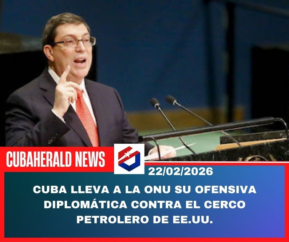 Cuba lleva a la ONU su ofensiva diplomática contra el cerco petrolero de EE.UU.
