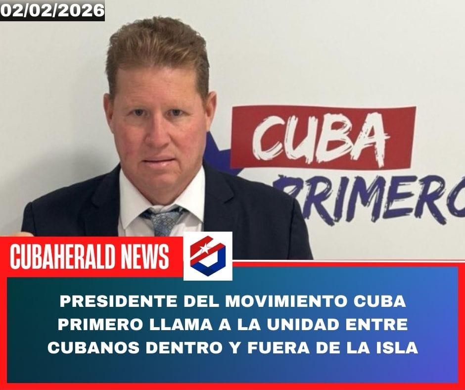 Dirigente del movimiento Cuba Primero hace un llamado a la cohesión entre cubanos dentro y fuera del país