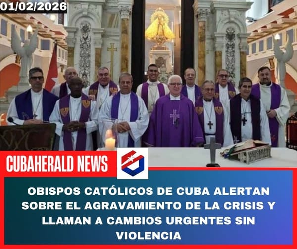 Obispos católicos de Cuba alertan sobre el agravamiento de la crisis y llaman a cambios urgentes sin violencia