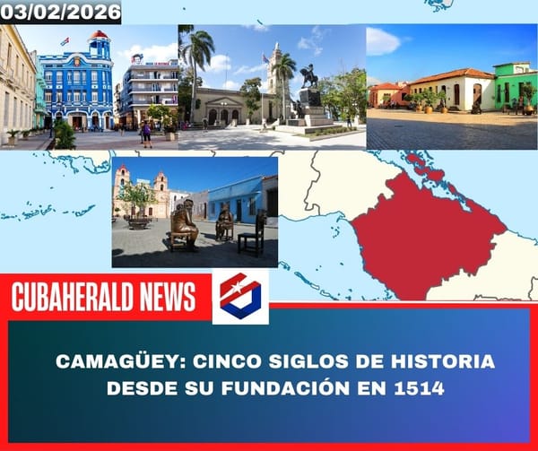 Camagüey conmemora más de cinco siglos de historia desde su fundación en 1514