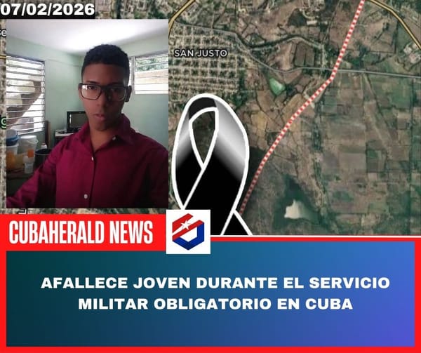 FALLECE JOVEN DURANTE EL SERVICIO MILITAR OBLIGATORIO EN CUBA