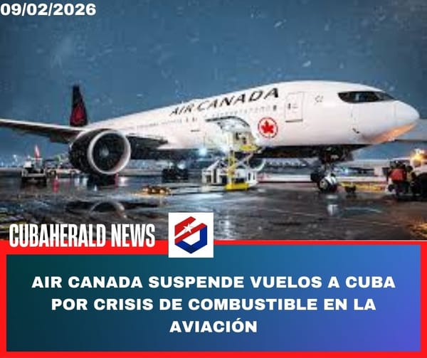 Air Canada suspende vuelos a Cuba por crisis de combustible en la aviación