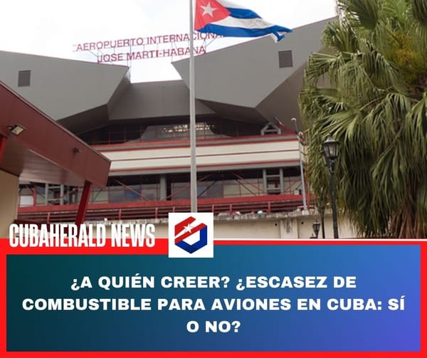 ¿A quién creer? ¿Escasez de combustible para aviones en Cuba: sí o no?