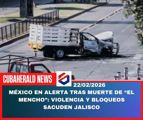 México en alerta tras muerte de “El Mencho”: violencia y bloqueos sacuden Jalisco