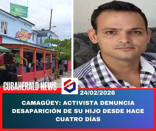 Camagüey: activista denuncia desaparición de su hijo desde hace cuatro días