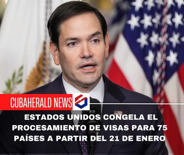 Estados Unidos congela el procesamiento de visas para 75 países a partir del 21 de enero