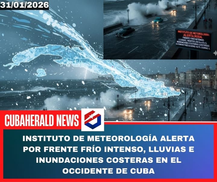 Instituto de Meteorología alerta por frente frío intenso, lluvias e inundaciones costeras en el occidente de Cuba