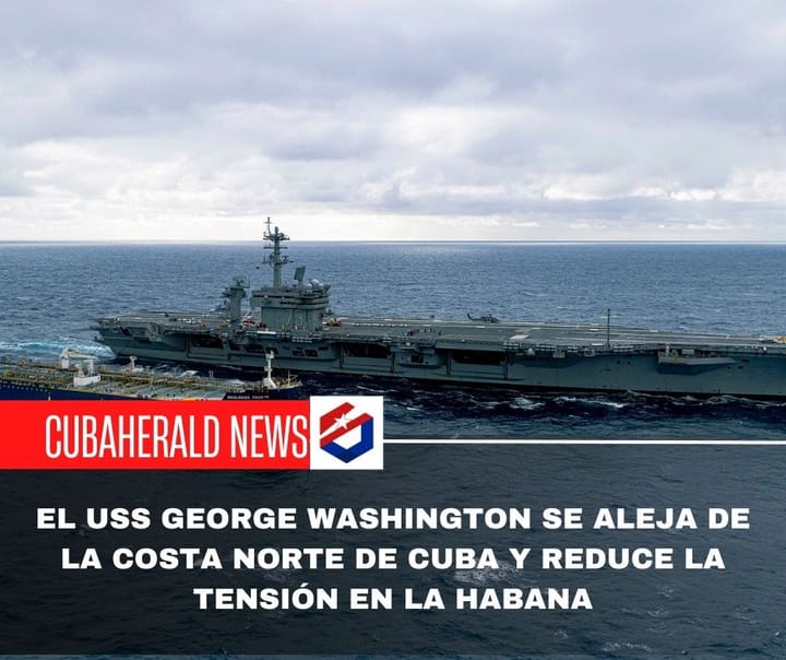 El USS George Washington se aleja de la costa norte de Cuba y reduce la tensión en La Habana