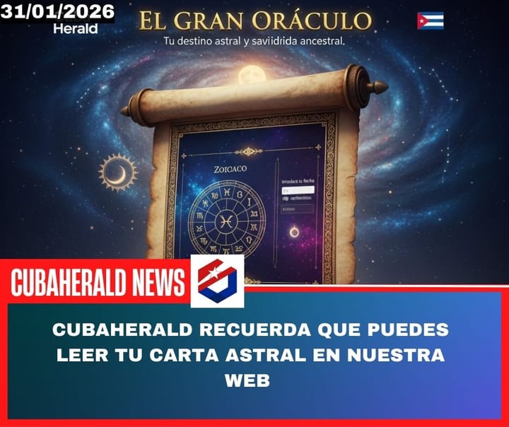 CubaHerald recuerda: descubre lo que revela tu carta astral