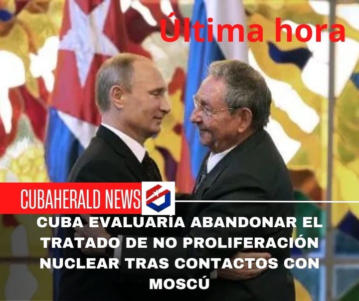 Última hora: versiones sin confirmar apuntan a un debate interno en Cuba sobre el TNP, aunque analistas ven el escenario como poco probable