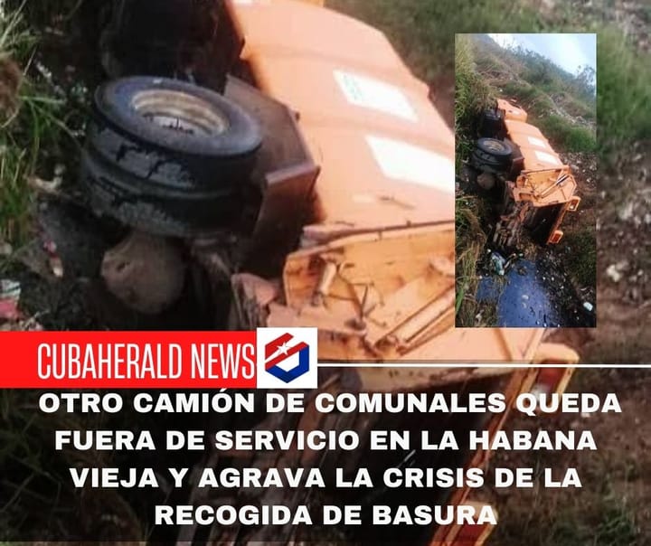 Otro camión de Comunales queda fuera de servicio en La Habana Vieja y agrava la crisis de la recogida de basura