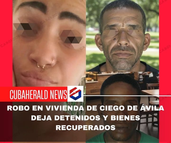 Robo en vivienda de Ciego de Ávila deja detenidos y bienes recuperados
